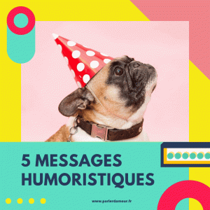 messages d'anniversaire originaux et humoristiques