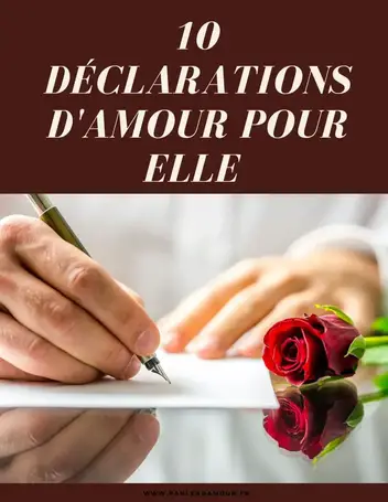 10 Declarations D Amour Pour Elle Touchez Son Cœur Parler D Amour