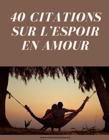 40 Citations Sur L Espoir En Amour Parler D Amour