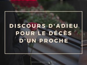 Discours d'adieu pour le décès d'un proche