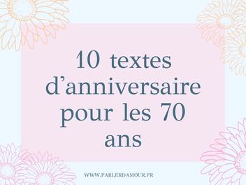 10 Textes D Anniversaire Pour Les 70 Ans Parler D Amour