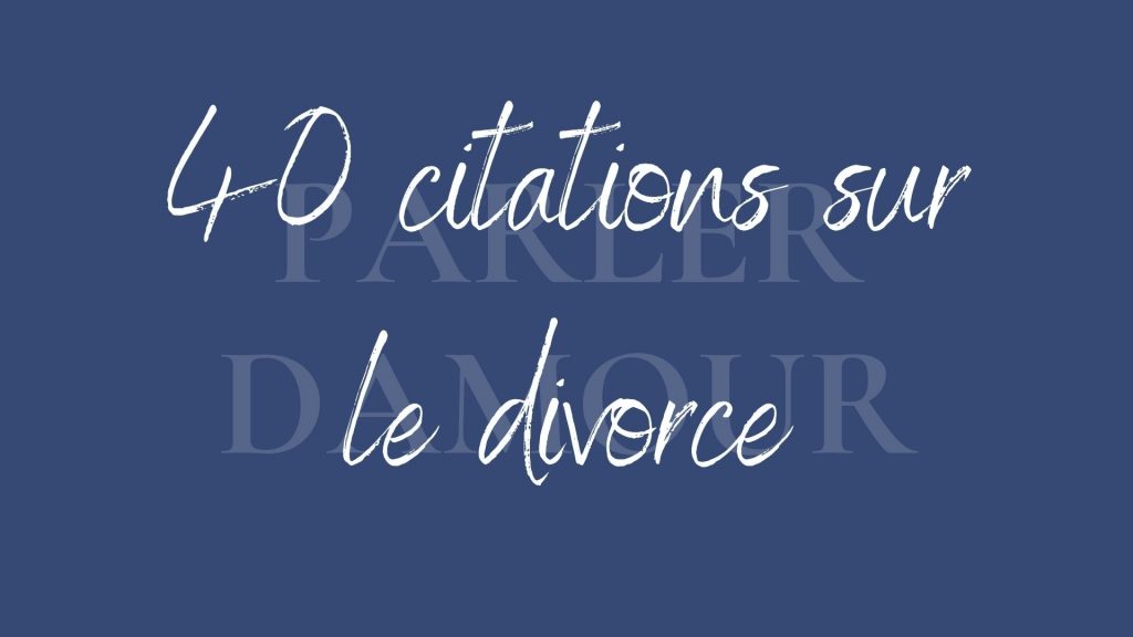 citations de divorce heureux