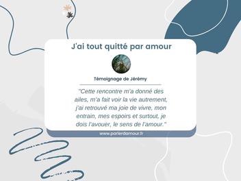 J Ai Tout Quitte Par Amour Temoignage De Jeremy Parler D Amour