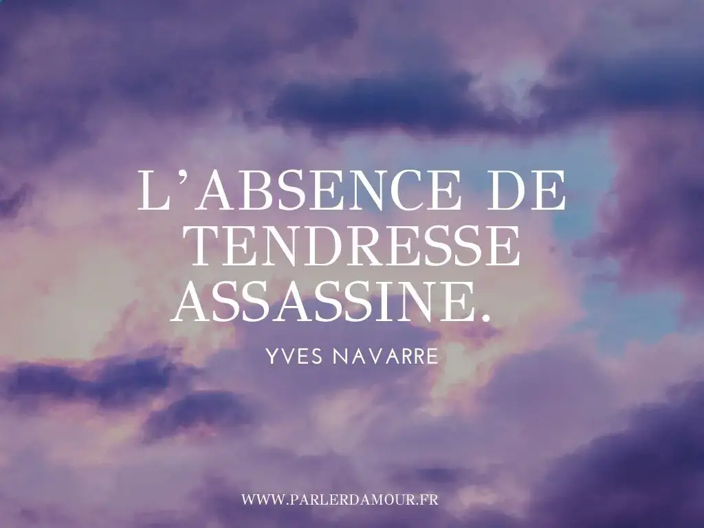 35 Citations Sur La Tendresse Parler D Amour