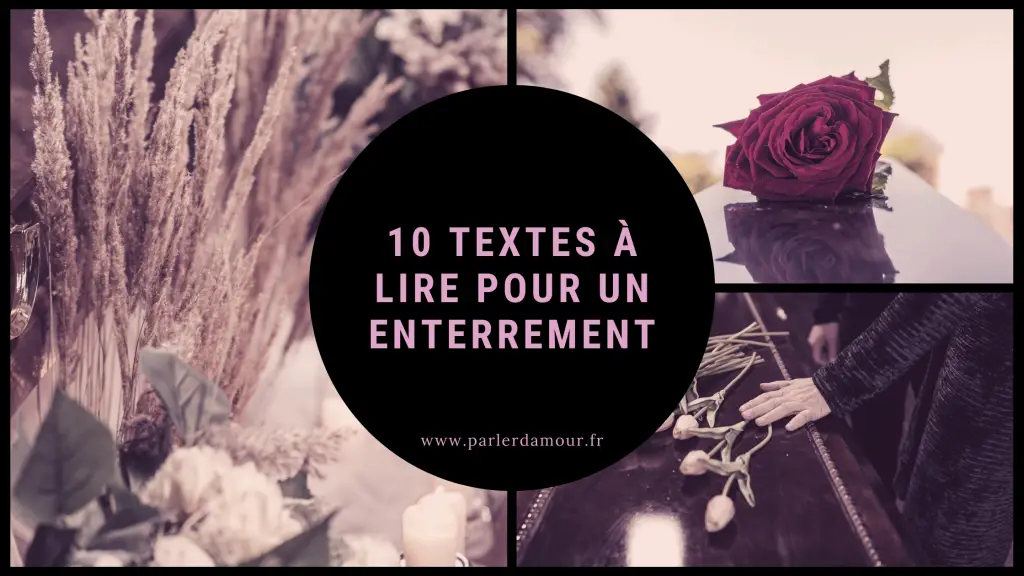 10 Textes Lire Pour Un Enterrement Parler D Amour