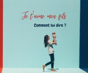 Mon fils, ma vie, ma fierté : un texte d'amour pour mon fils