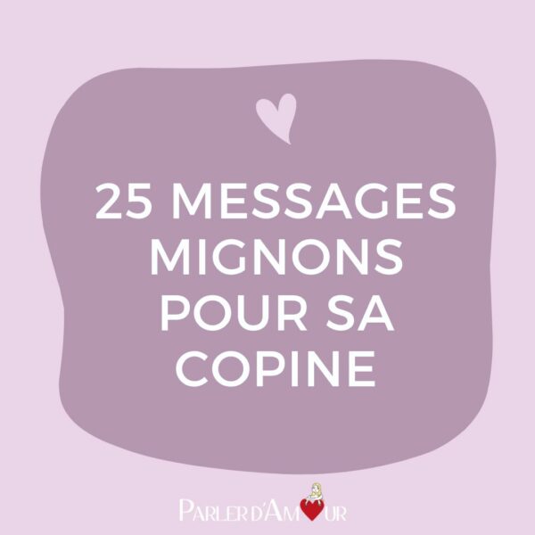 Message Mignon : 100 Exemples Touchants Pour Son Amour