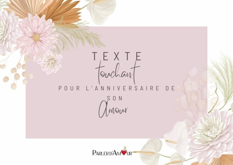 Texte Touchant Pour Un Anniversaire : 10 Longs Exemples Poignants